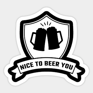 Drinking Octoberfest Tee - Nice To Beer You T-Shirt Sticker